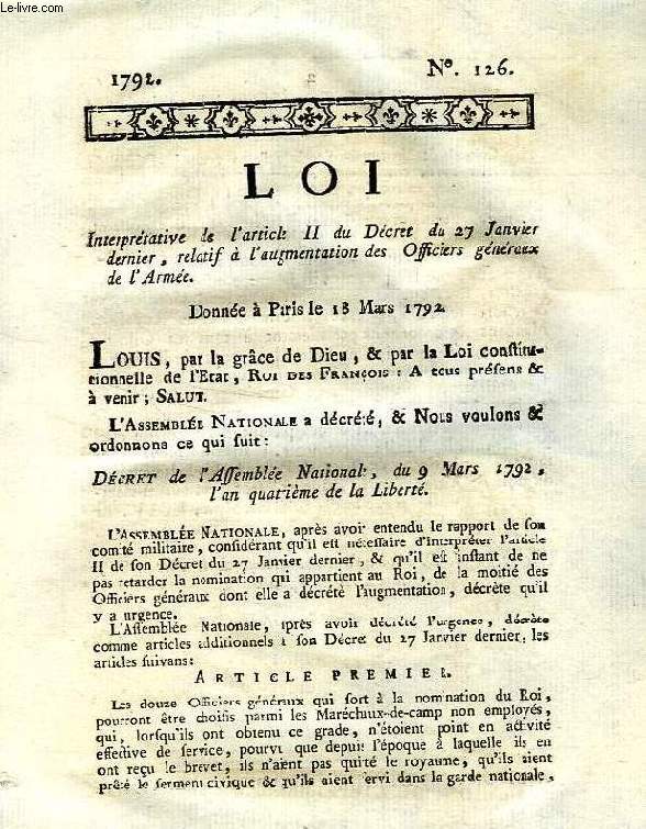 LOI, N 126, INTERPRETATIVE DE L'ARTICLE II DU DECRET DU 27 JANVIER DERNIER, RELATIF A L'AUGMENTATION DES OFFICIERS GENERAUX DE L'ARMEE