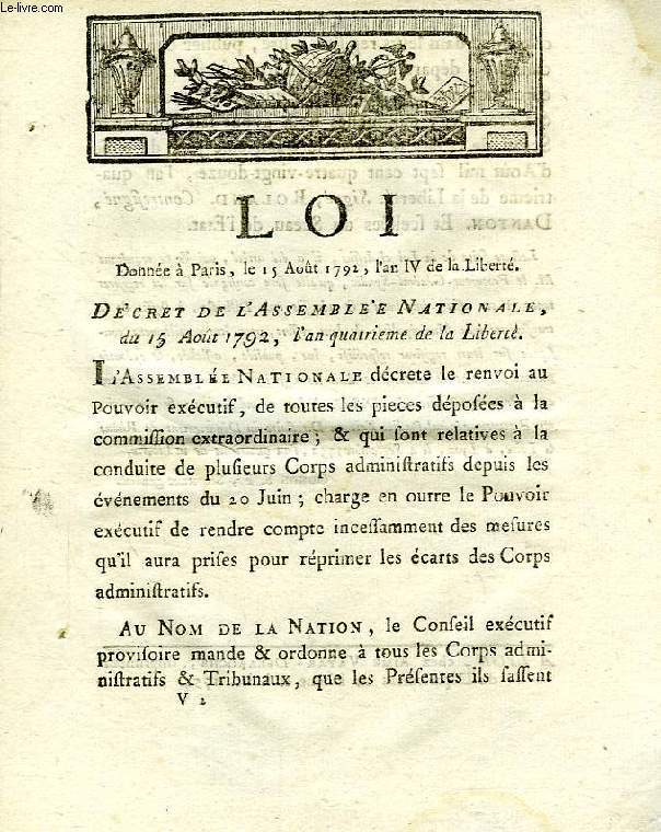 LOI, DECRET DE L'ASSEMBLEE NATIONALE DU 15 AOUT 1792 (AN IV)