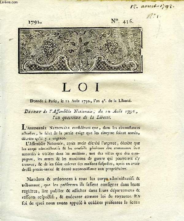 LOI, N 436, DECRET DE L'ASSEMBLEE NATIONALE, DU 10 AOUT 1792 (AN IV)