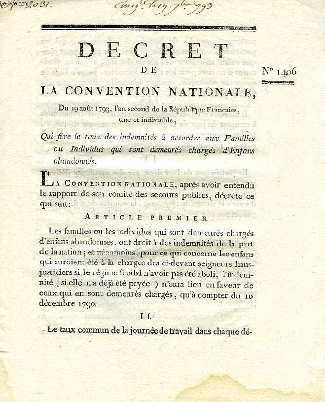 DECRET DE LA CONVENTION NATIONALE, N 1406, QUI FIXE LE TAUX DES INDEMNITES A ACCORDER AUX FAMILLES OU INDIVIDUS QUI SONT DEMEURES CHARGES D'ENFANS ABANDONNES