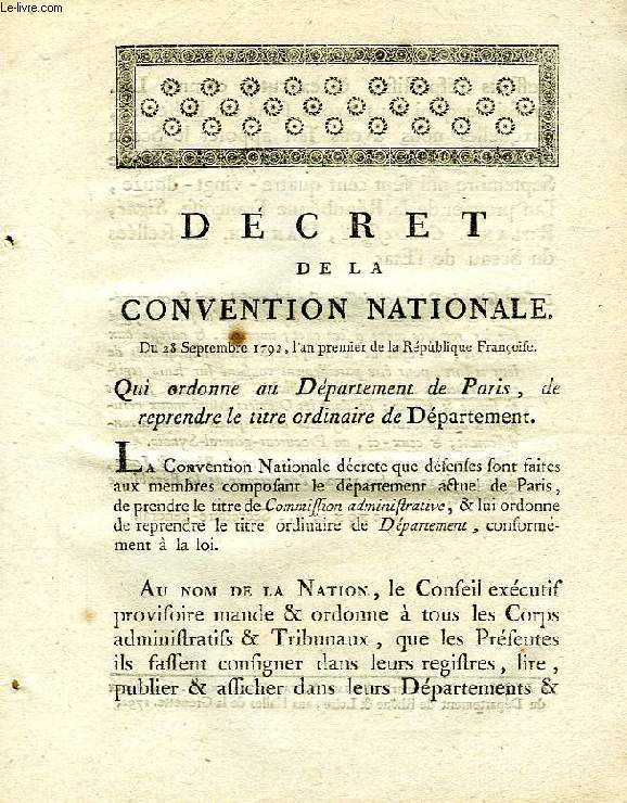 DECRET DE LA CONVENTION NATIONALE, QUI ORDONNE AU DEPARTEMENT DE PARIS DE REPRENDRE LE TITRE ORDINAIRE DE DEPARTEMENT
