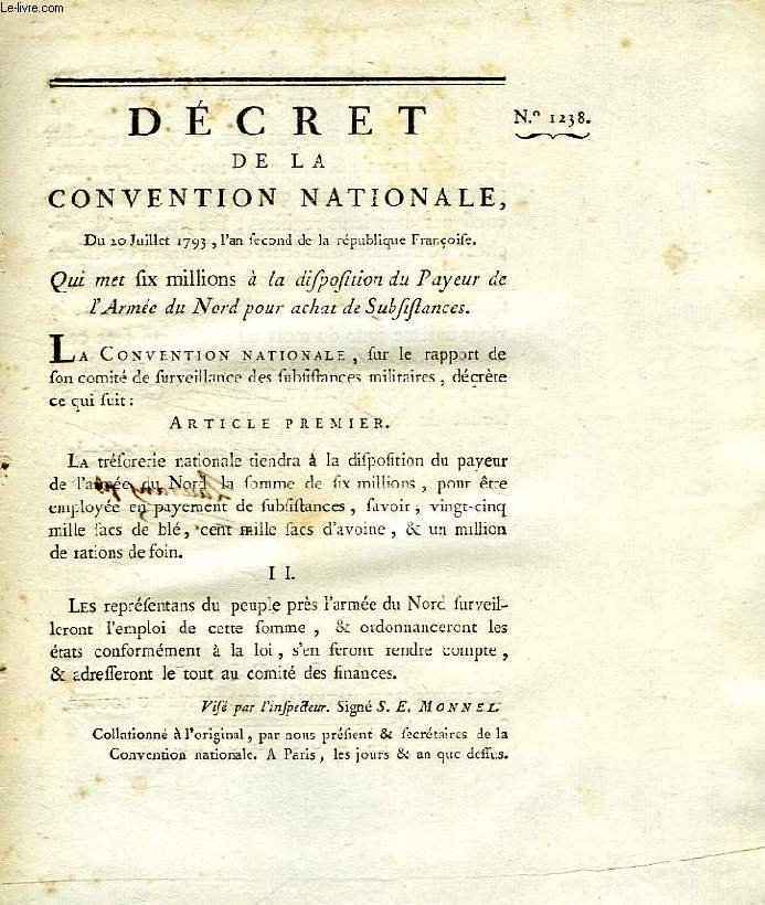 DECRET DE LA CONVENTION NATIONALE, N 1238, QUI MET SIX MILLIONS A LA DISPOSITION DU PAYEUR DE L'ARMEE DU NORD POUR ACHAT DE SUBSISTANCES