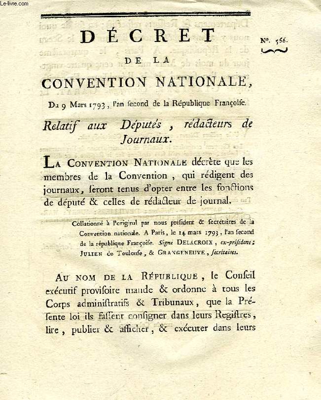 DECRET DE LA CONVENTION NATIONALE, N 566, RELATIF AUX DEPUTES, REDACTEURS DE JOURNAUX