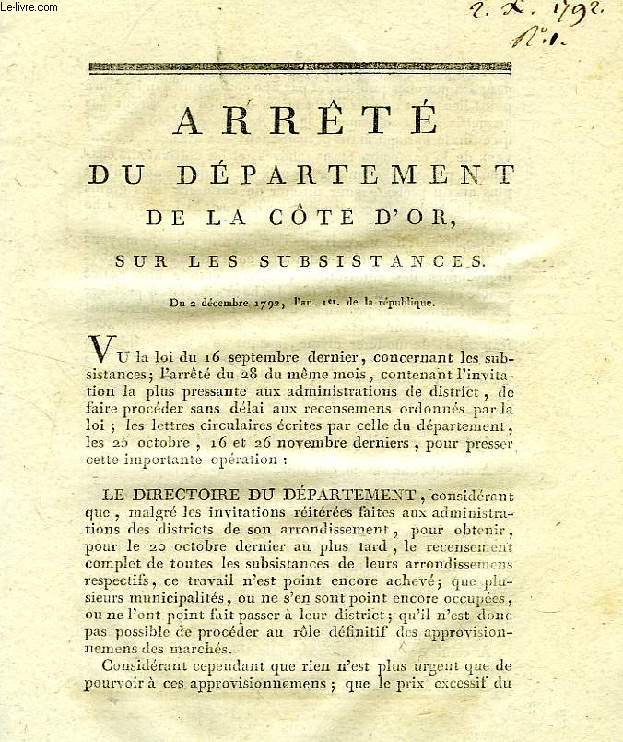 ARRETE DU DIRECTOIRE DU DEPARTEMENT DE LA COTE D'OR, SUR LES SUBSISTANCES, DU 2 DECEMBRE 1792, L'AN Ier DE LA REPUBLIQUE