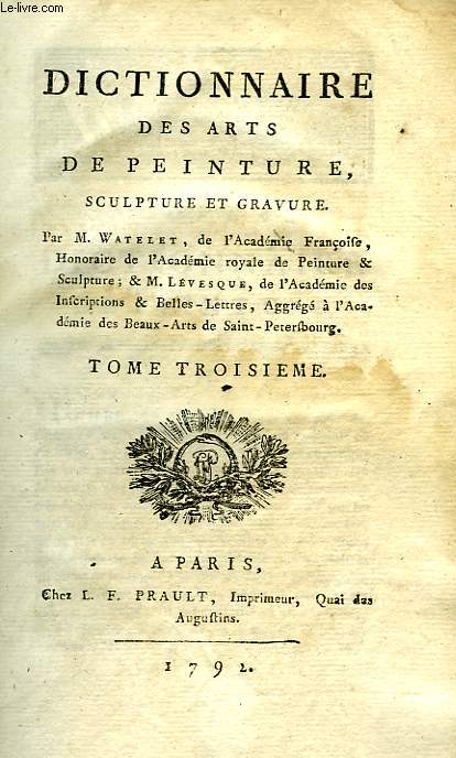 DICTIONNAIRE DES ARTS DE PEINTURE, SCULPTURE ET GRAVURE, TOME III