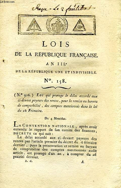 LOIS DE LA REPUBLIQUE FRANCAISE, N 158, AN III DE LA REPUBLIQUE UNE ET INDIVISIBLE