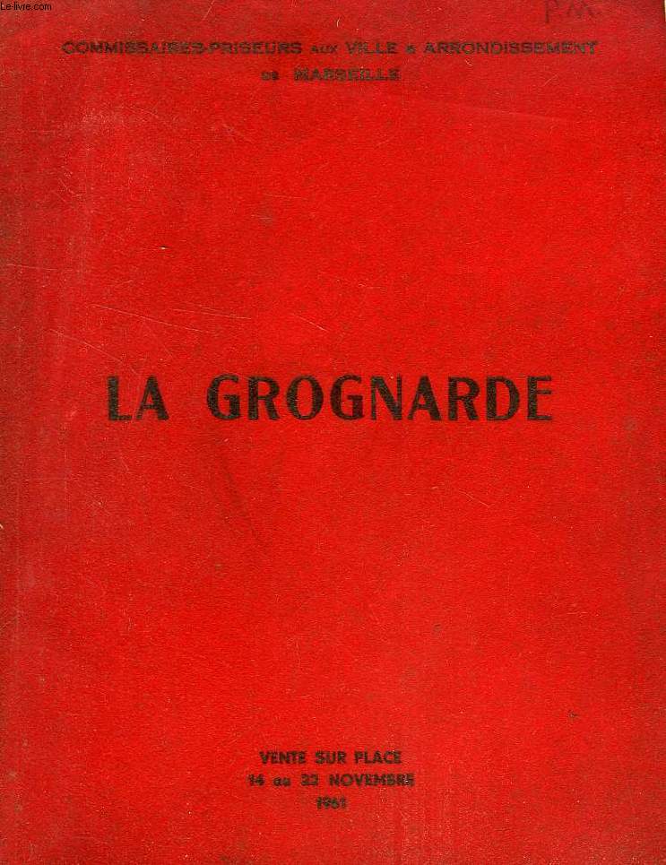 LA GROGNARDE (CATALOGUE)