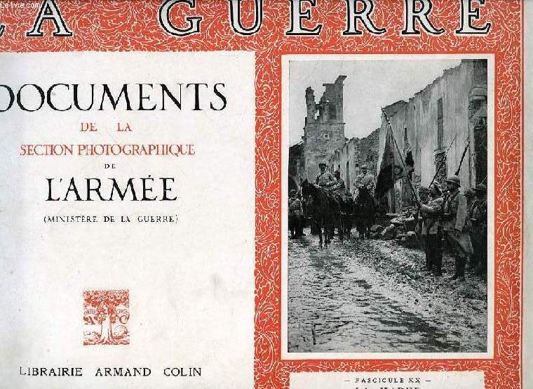 LA GUERRE, DOCUMENTS DE LA SECTION PHOTOGRAPHIQUE DE L'ARMEE, FASC. XX, LA MARNE