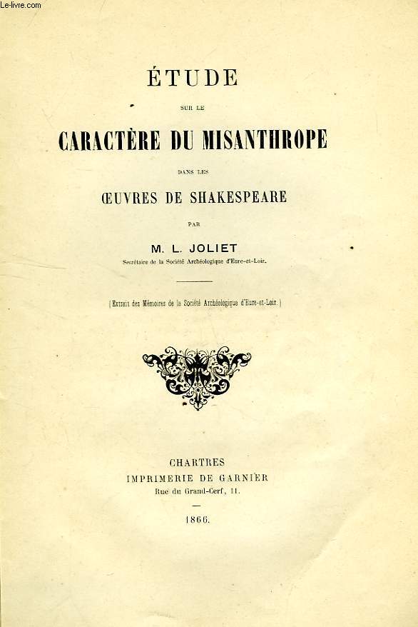 ETUDE SUR LE CARACTERE DU MISANTHROPE DANS LES OEUVRES DE SHAKESPEARE