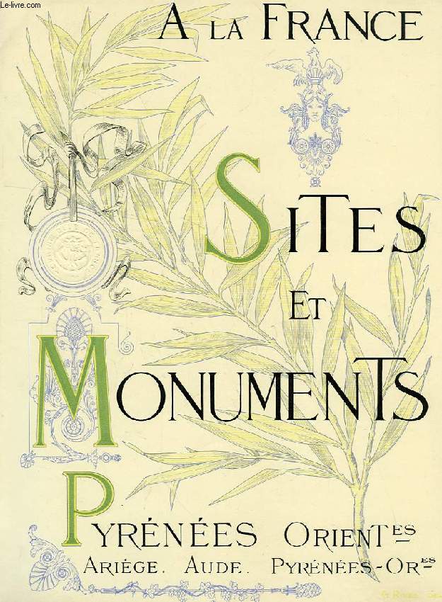 SITES ET MONUMENTS, PYRENEES ORIENTALES (ARIEGE, AUDE, PYRENEES-ORIENTALES)