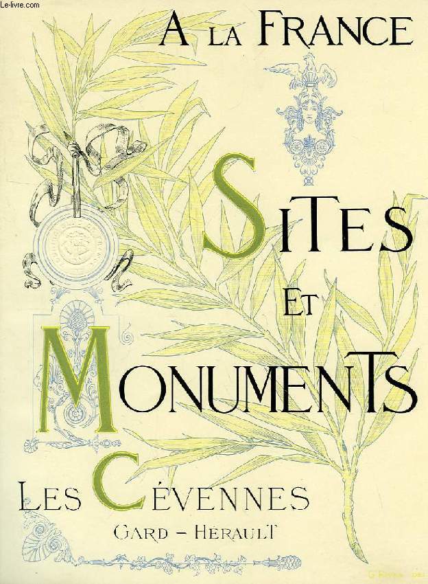 SITES ET MONUMENTS, LES CEVENNES (GARD-HERAULT)