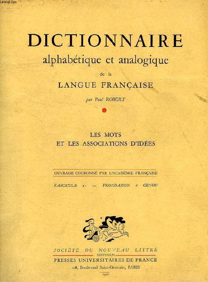 DICTIONNAIRE ALPHABETIQUE ET ANALOGIQUE DE LA LANGUE FRANCAISE, LES MOTS ET LES ASSOCIATIONS D'IDEES, FASC. 21: FRONDAISON  GENOU