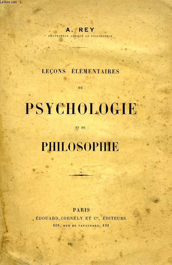 LECONS ELEMENTAIRES DE PSYCHOLOGIE ET DE PHILOSOPHIE