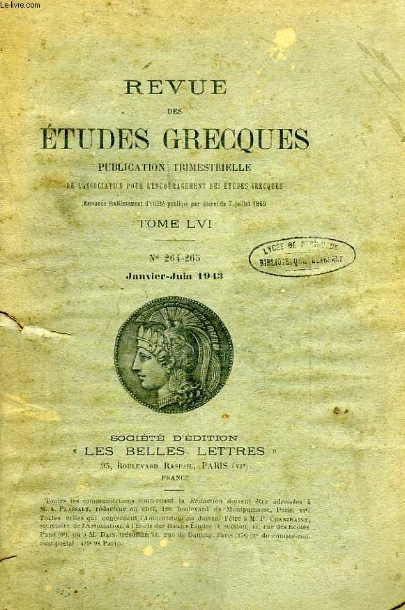 REVUE DES ETUDES GRECQUES, TOME LVI, N 264-265, JAN.-JUIN 1943