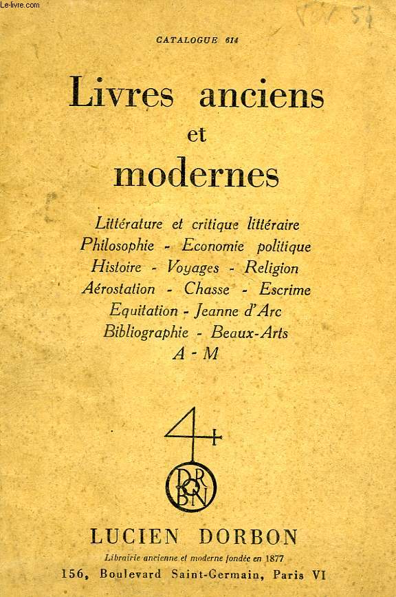 LIVRES ANCIENS ET MODERNES, CATALOGUE 614