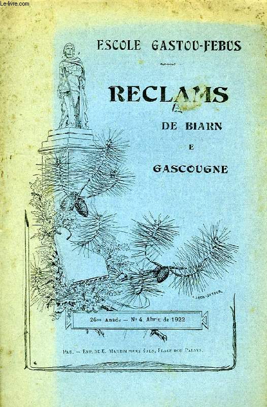 ESCOLE GASTOU-FEBUS, RECLAMS DE BIARN E GASCOUGNE, 26 ANADE, N 4, ABRIU DE 1922