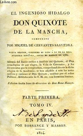 EL INGENIOSO HIDALGO DON QUIXOTE DE LA MANCHA, PARTE PRIMERA, TOMO IV