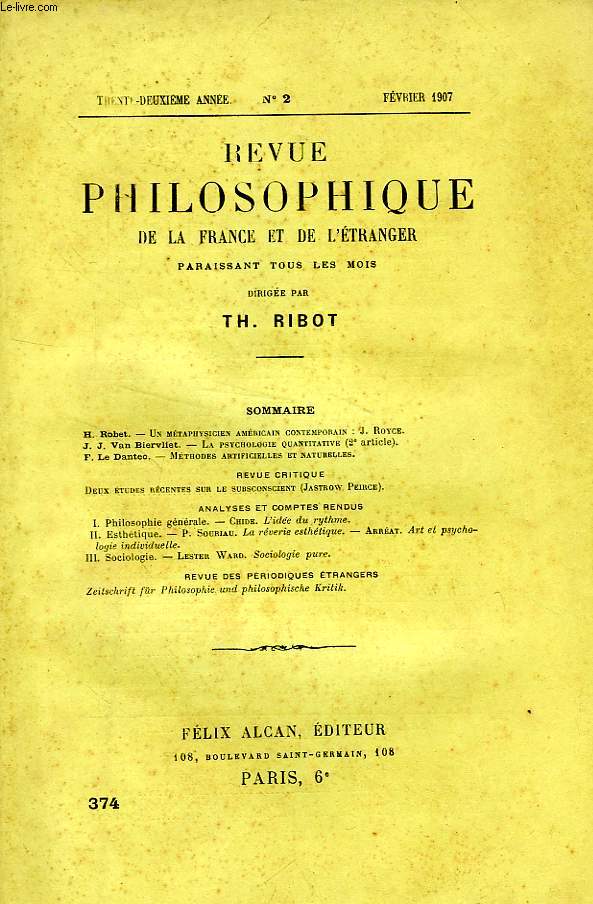 REVUE PHILOSOPHIQUE DE LA FRANCE ET DE L'ETRANGER, 32e ANNEE, N 2 (374), FEV. 1907