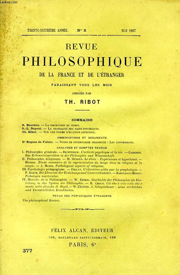 REVUE PHILOSOPHIQUE DE LA FRANCE ET DE L'ETRANGER, 32e ANNEE, N 5 (377), MAI 1907