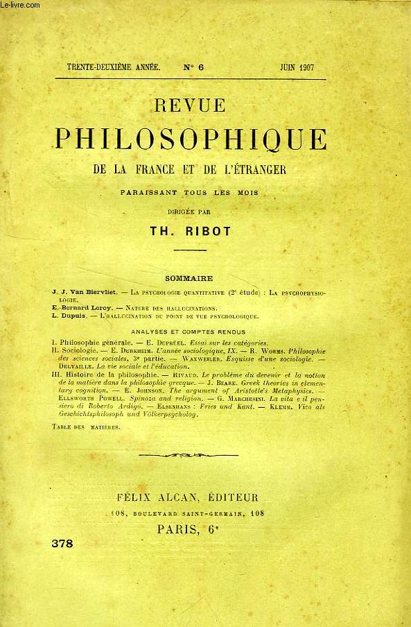 REVUE PHILOSOPHIQUE DE LA FRANCE ET DE L'ETRANGER, 32e ANNEE, N 6 (378), JUIN 1907