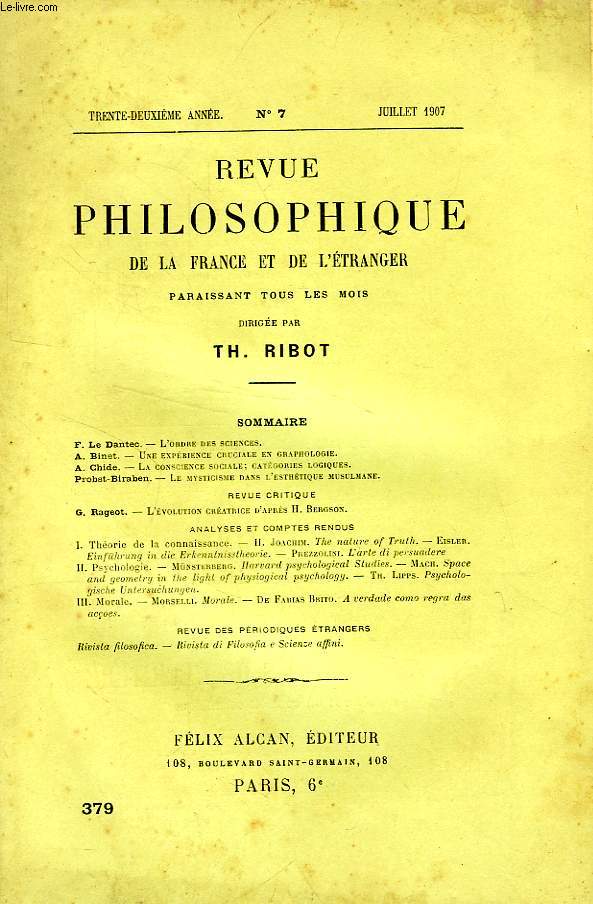 REVUE PHILOSOPHIQUE DE LA FRANCE ET DE L'ETRANGER, 32e ANNEE, N 7 (379), JUILLET 1907