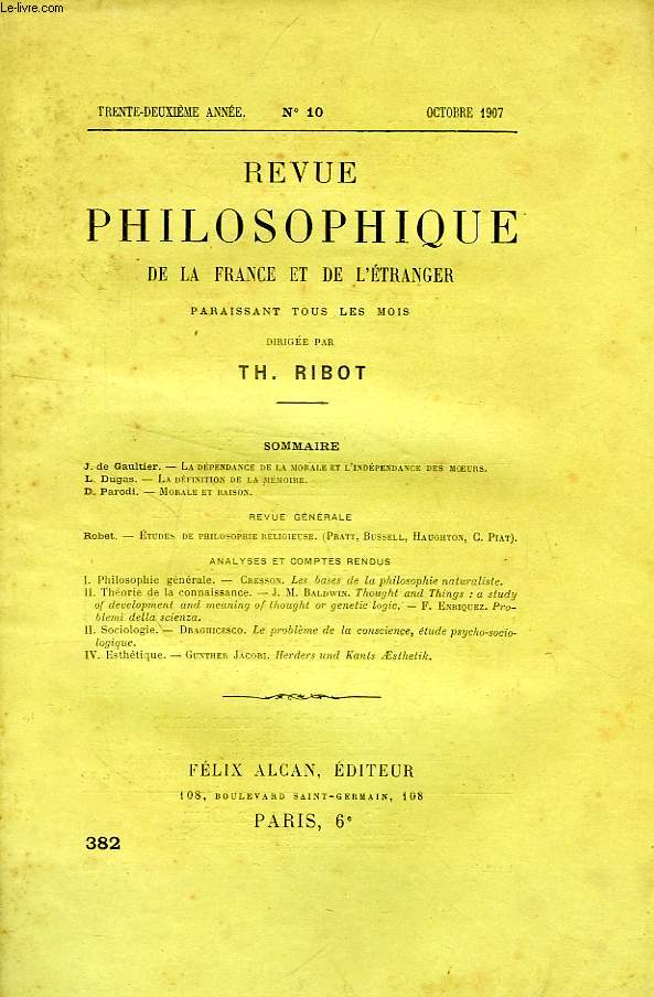 REVUE PHILOSOPHIQUE DE LA FRANCE ET DE L'ETRANGER, 32e ANNEE, N 10 (382), OCT. 1907