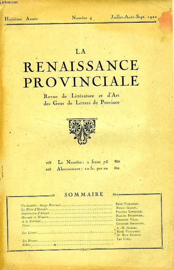 LA RENAISSANCE PROVINCIALE, 9e ANNEE, N 4, JUILLET-SEPT. 1922, REVUE DE LITTERATURE ET D'ART DES GENS DE LETTRES DE PROVINCE