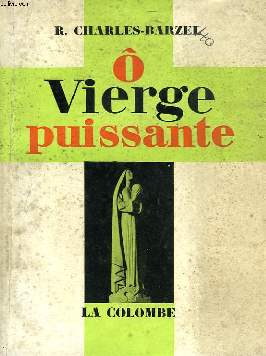 O VIERGE PUISSANTE