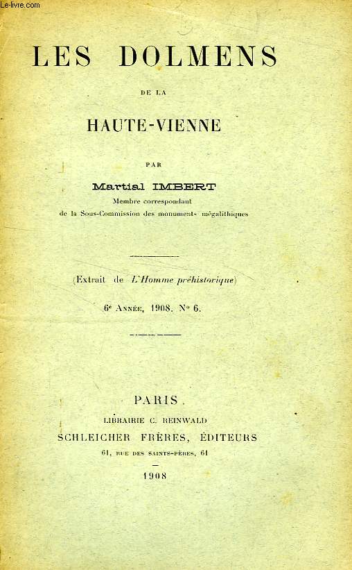 L'HOMME PREHISTORIQUE, 5e ANNEE, N 8, AOUT 1907 (EXTRAIT), NOTES SUR LA TENE, LES DOLMENS DE LA HAUTE-VIENNE