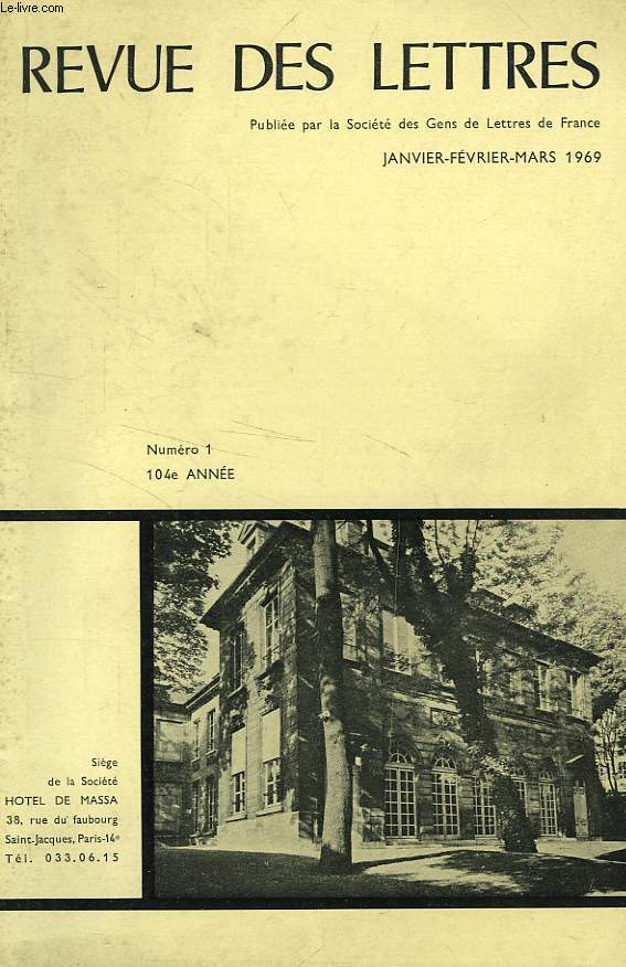 REVUE DES LETTRES, 104e ANNEE, N 1, JAN.-MARS 1969