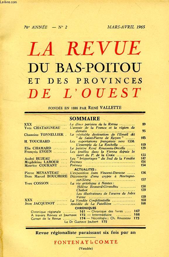 LA REVUE DU BAS-POITOU ET DES PROVINCES DE L'OUEST, 76e ANNEE, N 2, MARS-AVRIL 1965