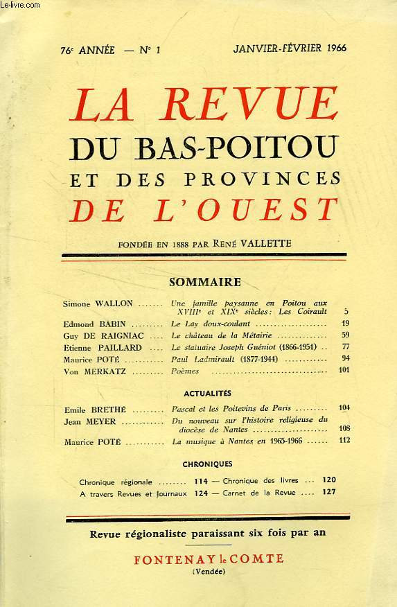 LA REVUE DU BAS-POITOU ET DES PROVINCES DE L'OUEST, 77e ANNEE, N 1, JAN-FEV. 1966