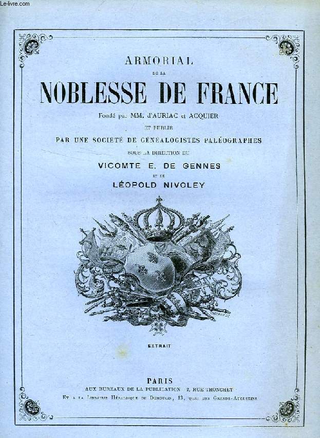 ARMORIAL DE LA NOBLESSE DE FRANCE, EXTRAIT: DE LEVIS (ILE DE FRANCE, LANGUEDOC, BOURBONNAIS, DAUPHINE, SAVOIE)