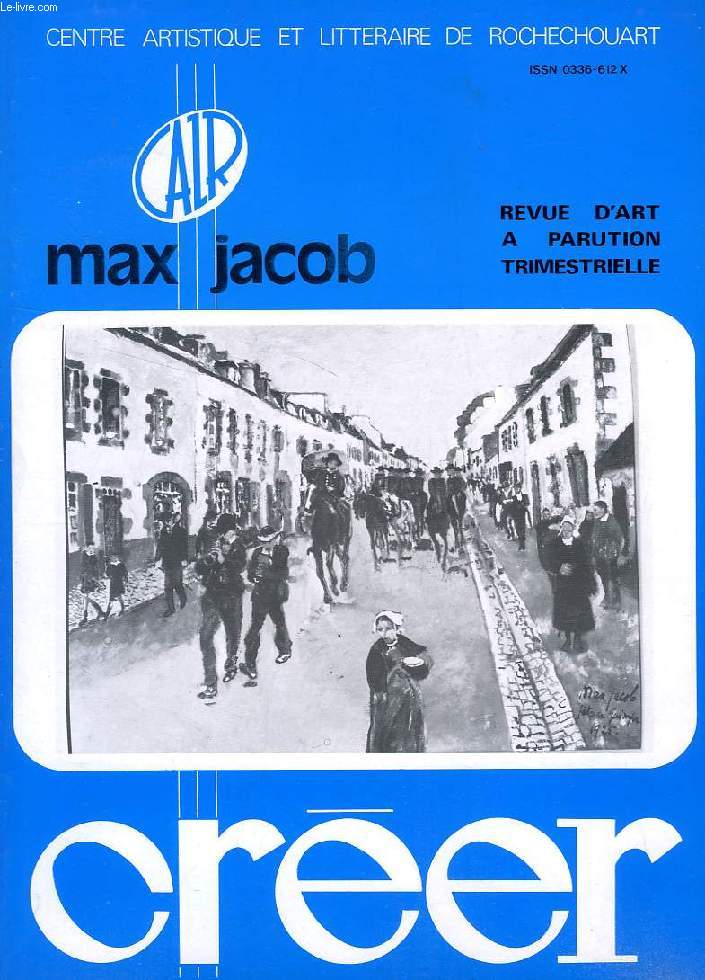 CREER, REVUE D'ART, N 23, FEV.-AVRIL 1976, MAX JACOB