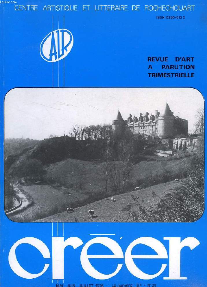 CREER, REVUE D'ART, N 24, MAI-JUILLET 1976