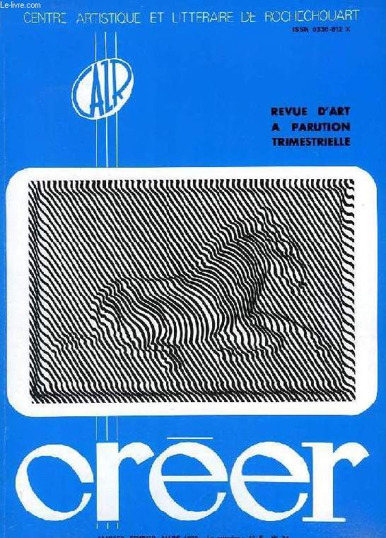 CREER, REVUE D'ART, N 34, JAN.-MARS 1979