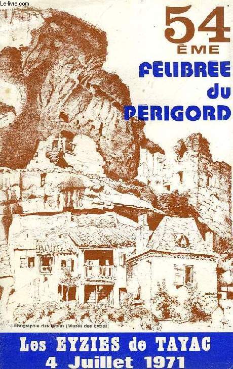 54e FELIBREE DU PERIGORD, JUILLET 1971