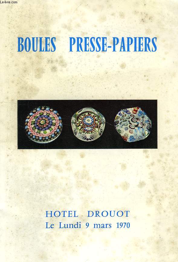 BOULES PRESSE-PAPIERS (CATALOGUE)