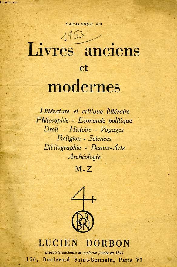 LIVRES ANCIENS ET MODERNES, CATALOGUE 613, M-Z