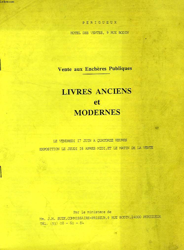 VENTE AUX ENCHERES PUBLIQUES, LIVRES ANCIENS ET MODERNES (CATALOGUE)