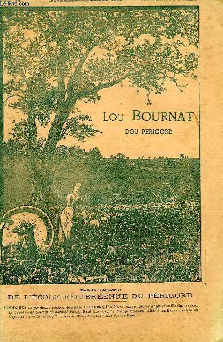 LOU BOURNAT DOU PERIGORD, BULLETIN DE L'ECOLE FELIBREENNE DU PERIGORD, TOME I, N 14, NOV.-DEC. 1904