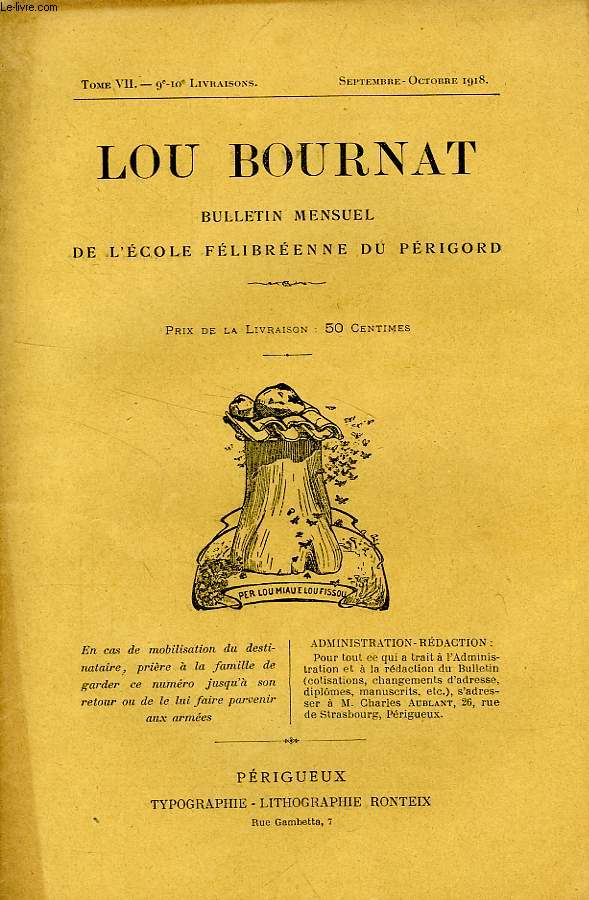 LOU BOURNAT DOU PERIGORD, BULLETIN DE L'ECOLE FELIBREENNE DU PERIGORD, TOME VII, N 9-10, SEPT.-OCT. 1918