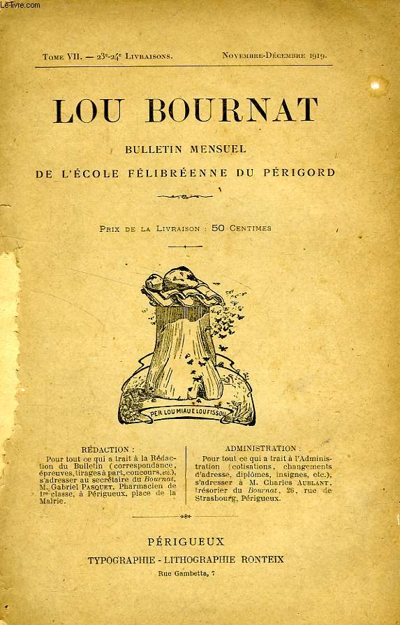 LOU BOURNAT DOU PERIGORD, BULLETIN DE L'ECOLE FELIBREENNE DU PERIGORD, TOME VII, N 23-24, NOV.-DEC. 1919
