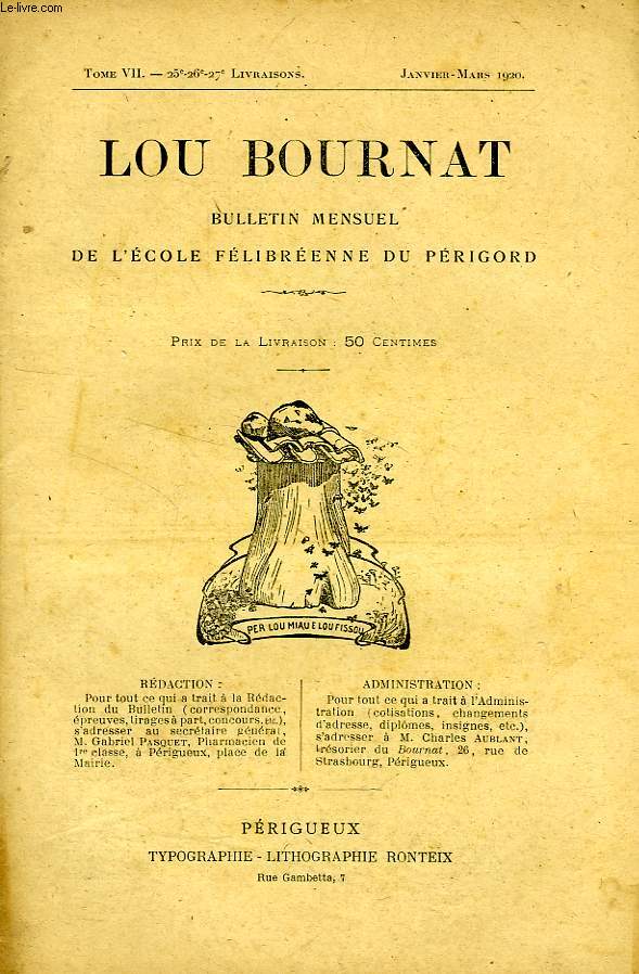 LOU BOURNAT DOU PERIGORD, BULLETIN DE L'ECOLE FELIBREENNE DU PERIGORD, TOME VII, N 25-26-27, JAN.-MARS 1920