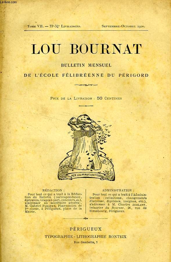 LOU BOURNAT DOU PERIGORD, BULLETIN DE L'ECOLE FELIBREENNE DU PERIGORD, TOME VII, N 33-34, SEPT.-OCT. 1920