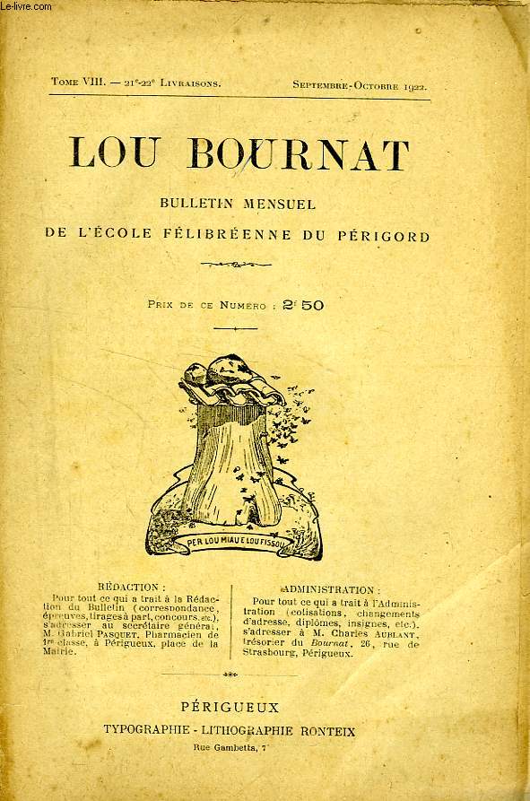 LOU BOURNAT DOU PERIGORD, BULLETIN DE L'ECOLE FELIBREENNE DU PERIGORD, TOME VIII, N 21-22, SEPT.-OCT. 1922