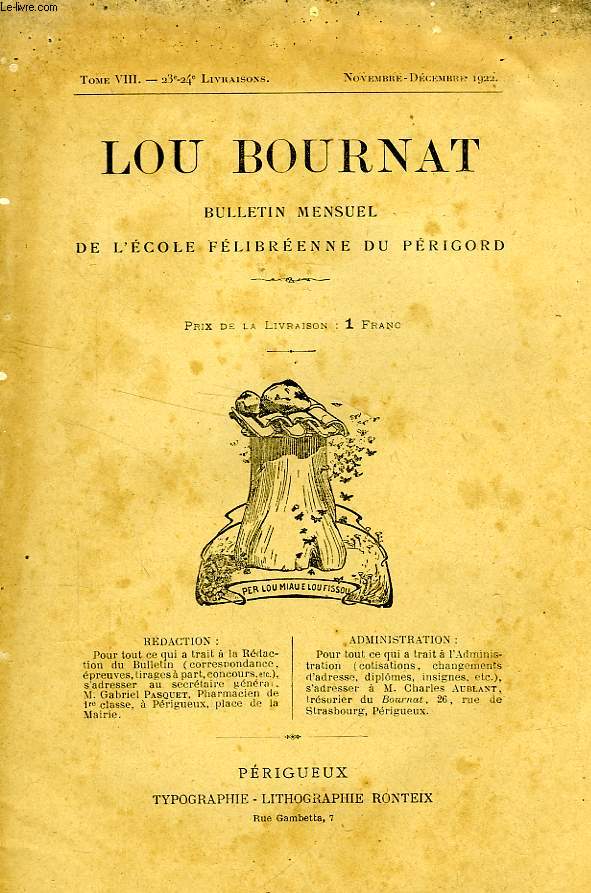 LOU BOURNAT DOU PERIGORD, BULLETIN DE L'ECOLE FELIBREENNE DU PERIGORD, TOME VIII, N 23-24, NOV.-DEC. 1922
