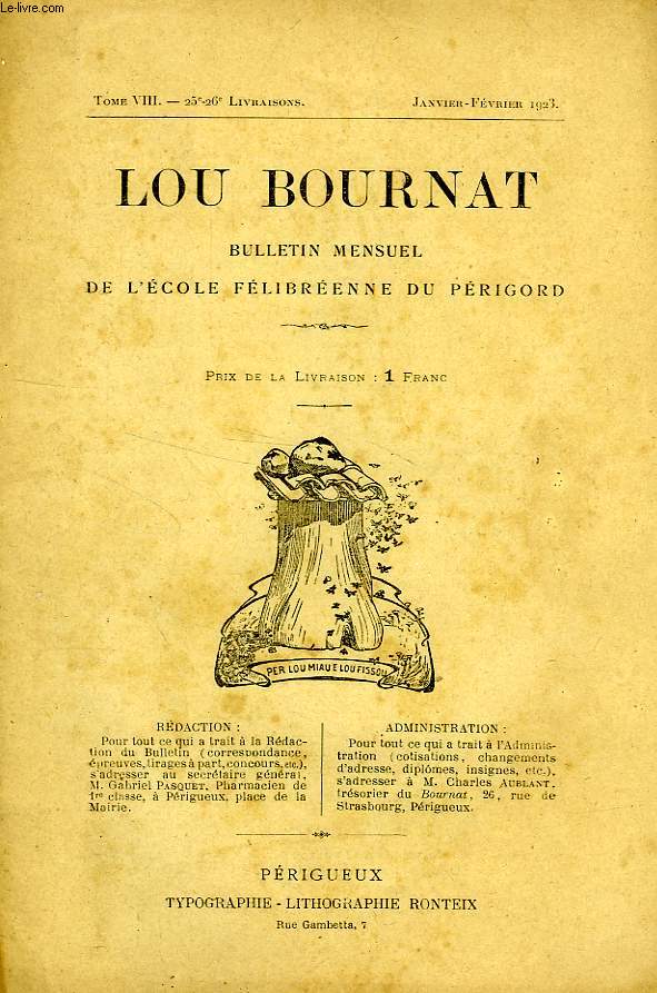 LOU BOURNAT DOU PERIGORD, BULLETIN DE L'ECOLE FELIBREENNE DU PERIGORD, TOME VIII, N 25-26, JAN.-FEV. 1923