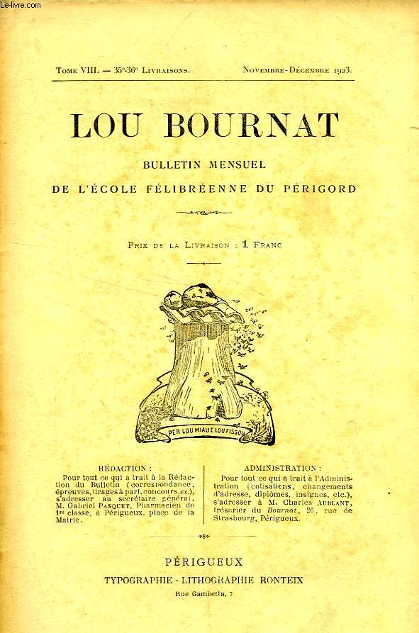 LOU BOURNAT DOU PERIGORD, BULLETIN DE L'ECOLE FELIBREENNE DU PERIGORD, TOME VIII, N 35-36, NOV.-DEC. 1923