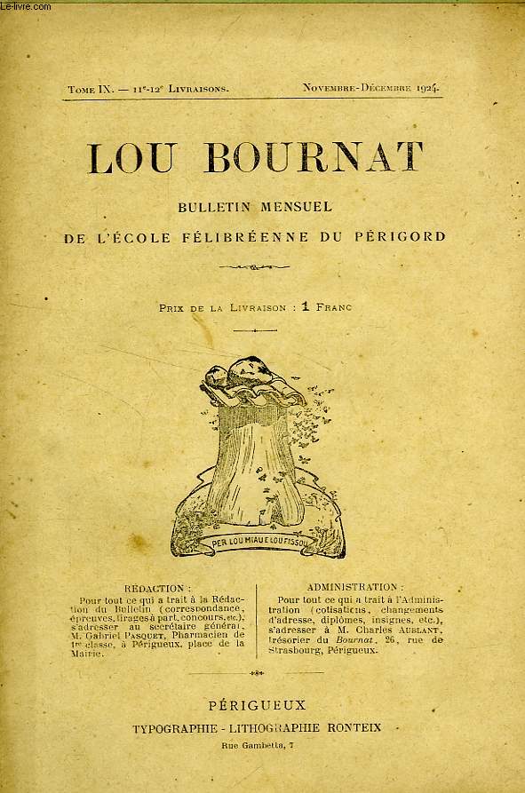 LOU BOURNAT DOU PERIGORD, BULLETIN DE L'ECOLE FELIBREENNE DU PERIGORD, TOME IX, N 11-12, NOV.-DEC. 1914